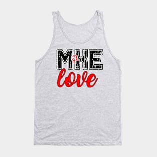 Milwaukee Love Tank Top